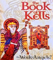 The Work Of Angels: The Book of Kells